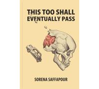 This Too Shall Eventually Pass