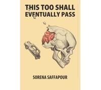 This Too Shall Eventually Pass