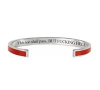 This Too Shall Pass Bracelet, But F*cking Hell Engraved Motivational Cuff Bangle Bracelet, Hidden Message Inspirational Jewelry Gift for Women, Sister, Best Friend (Red-B)