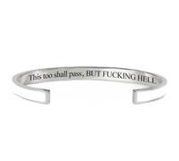 This Too Shall Pass Bracelet, But F*cking Hell Engraved Motivational Cuff Bangle Bracelet, Hidden Message Inspirational Jewelry Gift for Women, Sister, Best Friend (White-B)