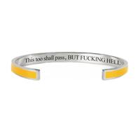 This Too Shall Pass Bracelet, But F*cking Hell Engraved Motivational Cuff Bangle Bracelet, Hidden Message Inspirational Jewelry Gift for Women, Sister, Best Friend (Yellow-B)
