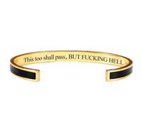 This Too Shall Pass Bracelet, But F*cking Hell Engraved Motivational Cuff Bangle Bracelet, Hidden Message Inspirational Jewelry Gift for Women, Sister, Best Friend (Black-A)