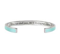 This Too Shall Pass Bracelet - But Fucking Hell Engraved Hidden Message Cuff Bangle, Funny Inspirational Jewelry, Secret Motivational Gifts for Women (Green-B)