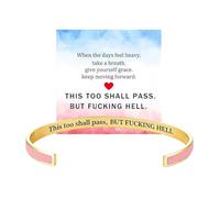 This Too Shall Pass Bracelet, This Too Shall Pass But Fuc*king Hell Inspirational Bangle Bracelet, Hidden Message Engarved Cuff Bracelets Inspirational Jewelry Gifts for Women