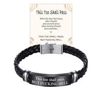 This Too Shall Pass But F Hell Bracelet for Men, Stainless Steel Engraving Inspirational Bracelet, Handmade Braided Leather Engraved Message Cuff Bracelets Motivational Jewelry Gift (Black)