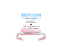 This Too Shall Pass BUT FCKING HELL Motivational Color Bangle, Stainless Steel Engraved Inspirational Message Fashion Cuff Bracelet Personalized Opening Adjustable Bracelet Jewelry Gift for Women, L