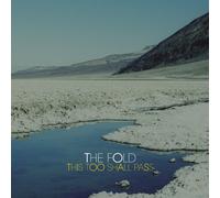 This Too Shall Pass by THE FOLD