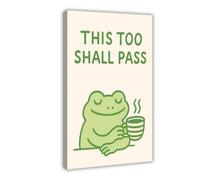 This Too Shall Pass Canvas Poster Wall Art Decor Print Picture Paintings for Living Room Bedroom Decoration 08x12inch(20x30cm)