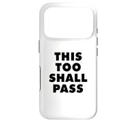 THIS TOO SHALL PASS Case for iPhone 17 Pro