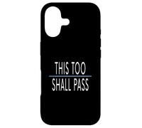 This Too Shall Pass Empowering Motivational Case for iPhone 17