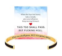 This Too Shall Pass Mantra Cuff Bracelet | BUT FUCKING HELL Engarved Motivational Bangle Bracelet | Hidden Message Encouragement Jewelry Gifts for Women (G)