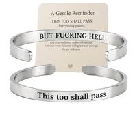 This Too Shall Pass Mantra Cuff Bracelet, BUT FUCKING HELL Engarved Motivational Bangle Bracelet, Hidden Information Bracelet, Gifts for Women (Silver)