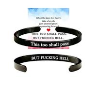 This Too Shall Pass Mantra Cuff Bracelet, BUT FUCKING HELL Engarved Motivational Bangle Bracelet, Hidden Message Encouragement Cuff Bracelets for Women, Fashion Accessories Gift for Women
