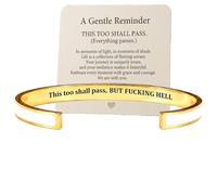 This Too Shall Pass Mantra Cuff Bracelet, BUT FUCKING HELL Engarved Motivational Bangle Bracelet, Hidden Information Bracelet, Gifts for Women (White)