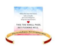This Too Shall Pass Mantra Cuff Bracelet | BUT FUCKING HELL Engarved Motivational Bangle Bracelet | Hidden Message Encouragement Jewelry Gifts for Women