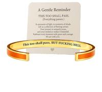 This Too Shall Pass Mantra Cuff Bracelet, BUT FUCKING HELL Engarved Motivational Bangle Bracelet, Hidden Information Bracelet, Gifts for Women (Orange)
