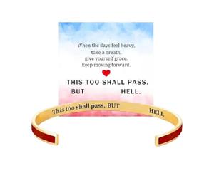 This Too Shall Pass Mantra Cuff Bracelet,But Fucking Hell Inspirational Bangle Bracelet,Hidden Message Encouragement Jewelry Gifts for Women,Adjustable Inspirational Mantra Bangle (F)