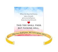 This Too Shall Pass Mantra Cuff Bracelet, This Too Shall Pass But Fucking Hell Inspirational Bangle Bracelet, Hidden Message Inspirational Cuff Bracelets Jewelry Gifts for Women (Yellow Gold)
