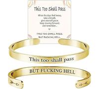 This Too Shall Pass Mantra Cuff Bracelet, This Too Shall Pass But Fucking Hell Inspirational Bangle Bracelet, Hidden Message Engarved Cuff Bracelets Inspirational Jewelry Gifts for Women (Gold)