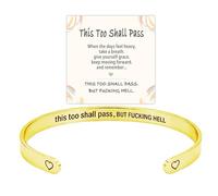This Too Shall Pass Mantra Cuff Bracelet, This Too Shall Pass But Fucking Hell Inspirational Engarved Bracelet, Motivational Cuff Bangle Inspirational Bracelets Jewelry Gifts for Women (Gold)