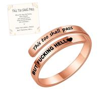 This Too Shall Pass Mantra Ring, BUT FUCKING HELL Engarved Motivational Rings, This Too Shall Pass Adjustable Stacking Wrap Open Ring Inspirational Jewelry Gift for Women (Rose Gold)
