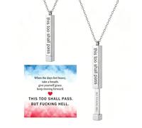 This Too Shall Pass Necklace, BUT FCKING HELL Necklaces for Women with Hidden Message Stainless Steel Funny Vertical Bar Pendant Necklaces Inspirational Self-Reminder Jewelry Gag for Best Friends