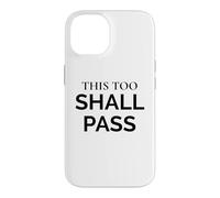 This Too Shall Pass Stoic Wisdom Statement Quote Case for iPhone 14
