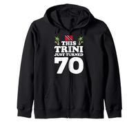 This Trini Just Turned 70 Trinidad 70th Birthday Gag Gift Zip Hoodie