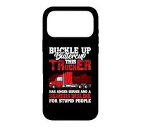 This Trucker Has Anger Issues And A Serious Fun Truck Driver Case for iPhone 17 Pro Max