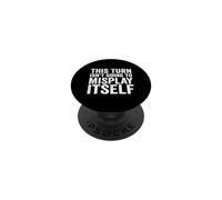 This Turn Isn't Going to Misplay Itself Gamer PopSockets Adhesive PopGrip
