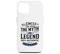 This Uncle Is The Man The Myth The Legend 100% Authentic One Case for iPhone 13