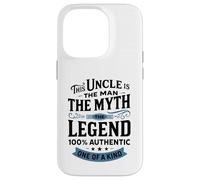 This Uncle Is The Man The Myth The Legend 100% Authentic One Case for iPhone 14 Pro