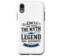 This Uncle Is The Man The Myth The Legend 100% Authentic One Case for iPhone XR