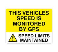 This vehicles speed is monitored by gps speed limits maintained safety sign - Size 200mm x 150mm - Self adhesive vinyl sticker