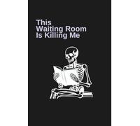 This Waiting Room Is Killing Me: A Mini Pocket-Sized Coloring Pad for Adults: 40 Creepy-Cute Bold Line Doodle Pages for Anxiety and Stress Relief (SLM Designs Pocket Coloring Series)