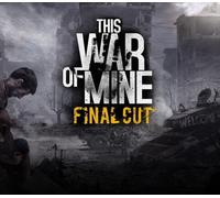 This War of Mine: Final Cut + Soundtrack PC Steam CD Key
