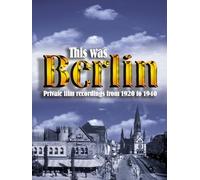 This was Berlin