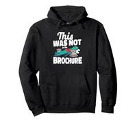 This Was Not In The Brochure Funny Adulting Is Hard Pullover Hoodie