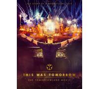 This Was Tomorrow - This Was Tomorrow - The Tomorrowland Movie [DVD]