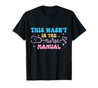 This Wasn't In the Nurse Manual - Funny Nurse Life Quote T-Shirt