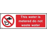 This Water Is Metered - Do Not Waste Water - 150mm x 50mm - 1.2mm Rigid Plastic Drilled Sign (PG2)