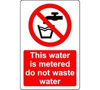 This water is metered do not waste water Safety sign - 1mm Plastic sign (300mm x 200mm)