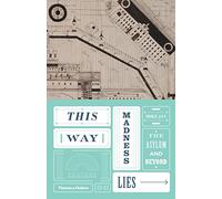 This Way Madness Lies: The Asylum and Beyond