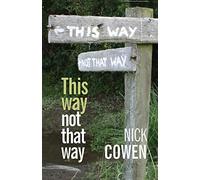 This Way not That Way: 2 (Trust Harrison)