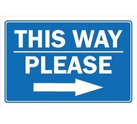 This way please, arrow pointing right - 1mm flexible Plastic sign (200mm x 150mm)