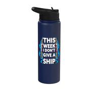 This Week I Don't Give A Ship Cruise Ship Cruising Lover Stainless Steel Insulated Water Bottle
