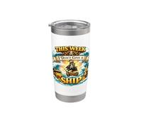 This Week I Don't Give A Ship Funny Pirate Sailing Stainless Steel Insulated Tumbler