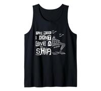 THIS WEEK I DON'T GIVE A SHIP Nautical Humor Tank Top