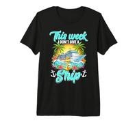 This Week i Dont give a Ship Premium T-Shirt
