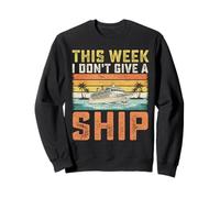 this week i dont give a ship retro vintage Sweatshirt
